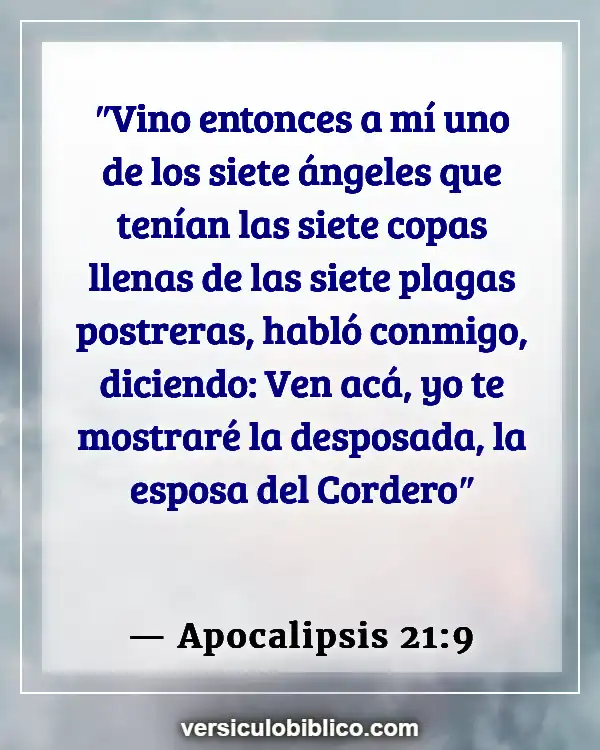 Versículos De La Biblia sobre Querer casarse (Apocalipsis 21:9)