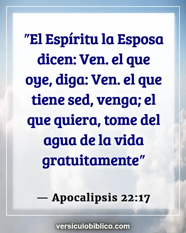 Versículos De La Biblia sobre Bondad unos a otros (Apocalipsis 22:17)