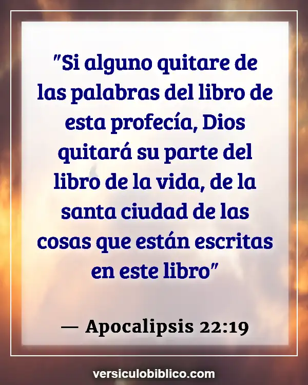 Versículos De La Biblia sobre Sabiduría humana (Apocalipsis 22:19)