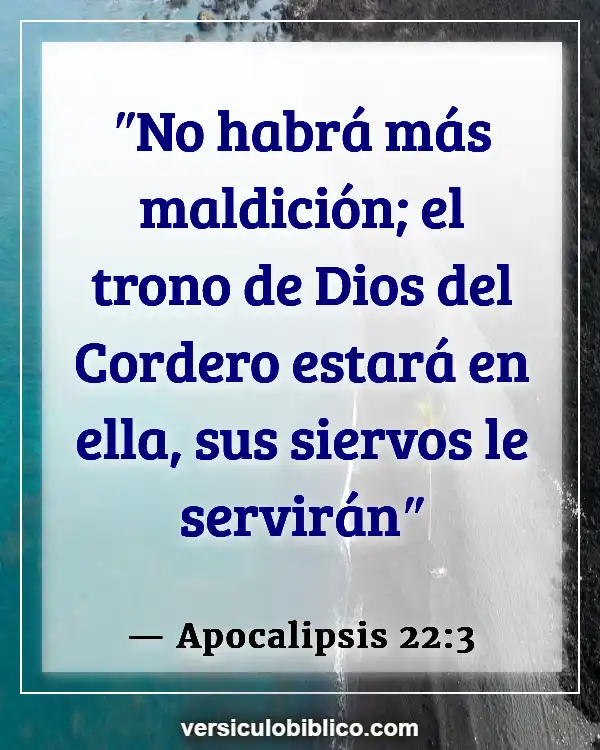 Versículos De La Biblia sobre No funciona (Apocalipsis 22:3)