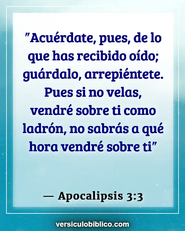 Versículos De La Biblia sobre Jesús Regreso (Apocalipsis 3:3)