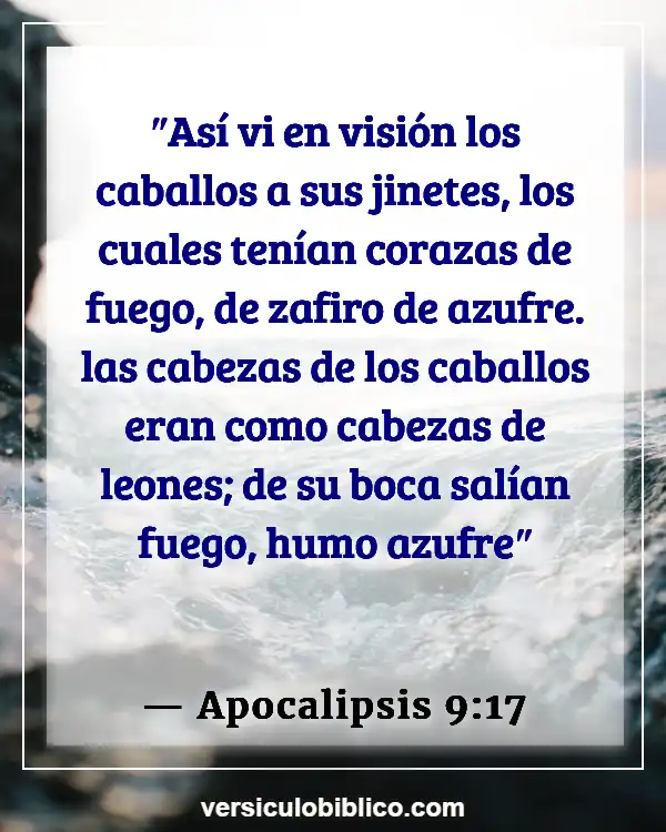 Versículos De La Biblia sobre Sueños y visiones (Apocalipsis 9:17)