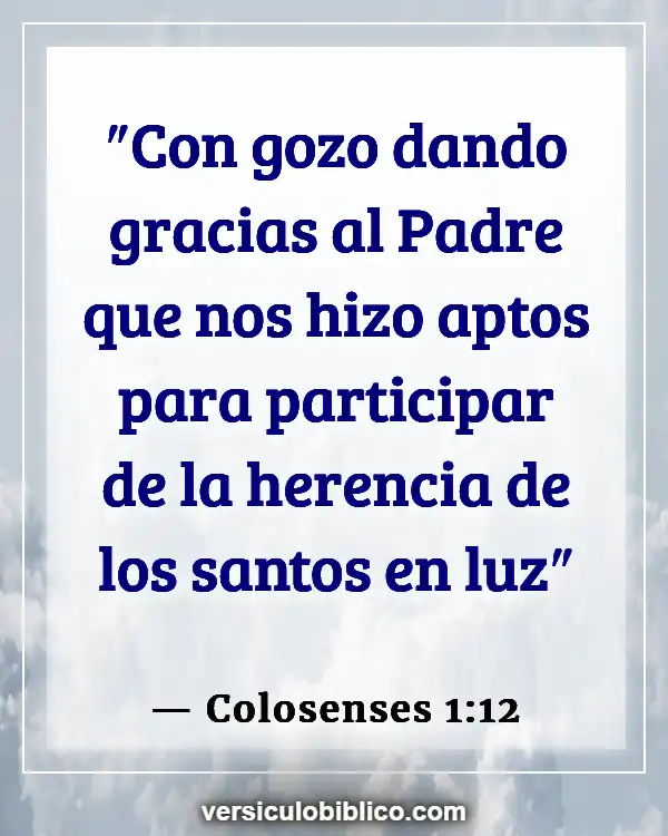 Versículos De La Biblia sobre Ser una luz (Colosenses 1:12)