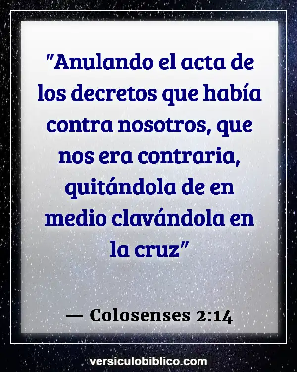 Versículos De La Biblia sobre Crecimiento personal (Colosenses 2:14)