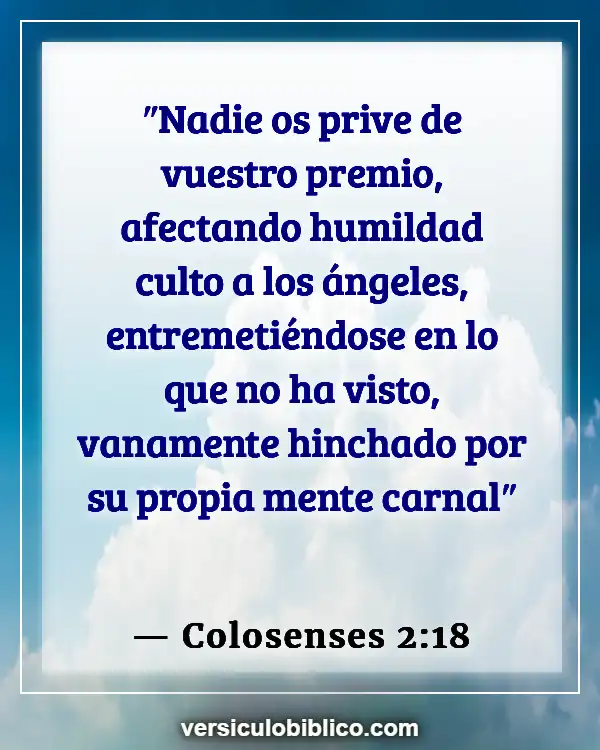 Versículos De La Biblia sobre Filosofía (Colosenses 2:18)