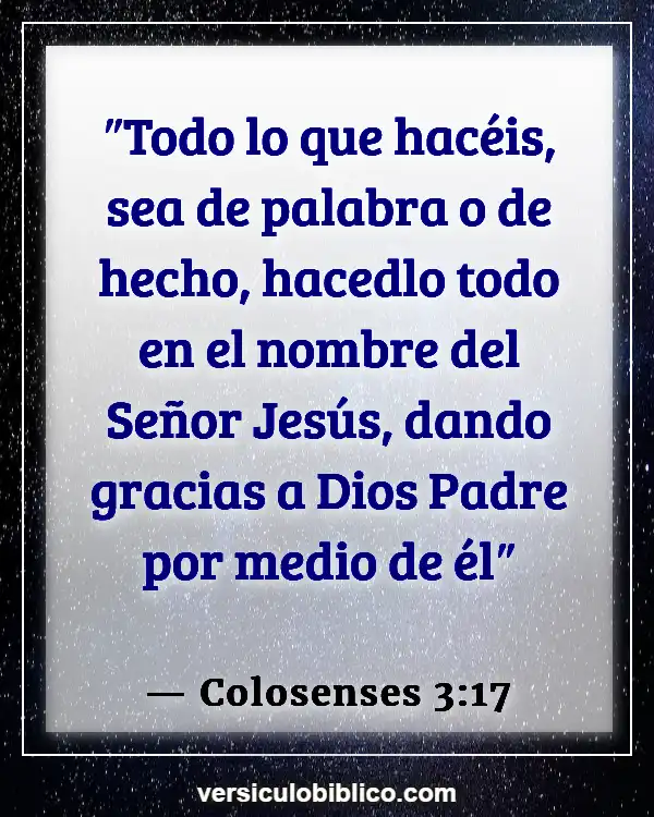 Versículos De La Biblia sobre Idioma (Colosenses 3:17)