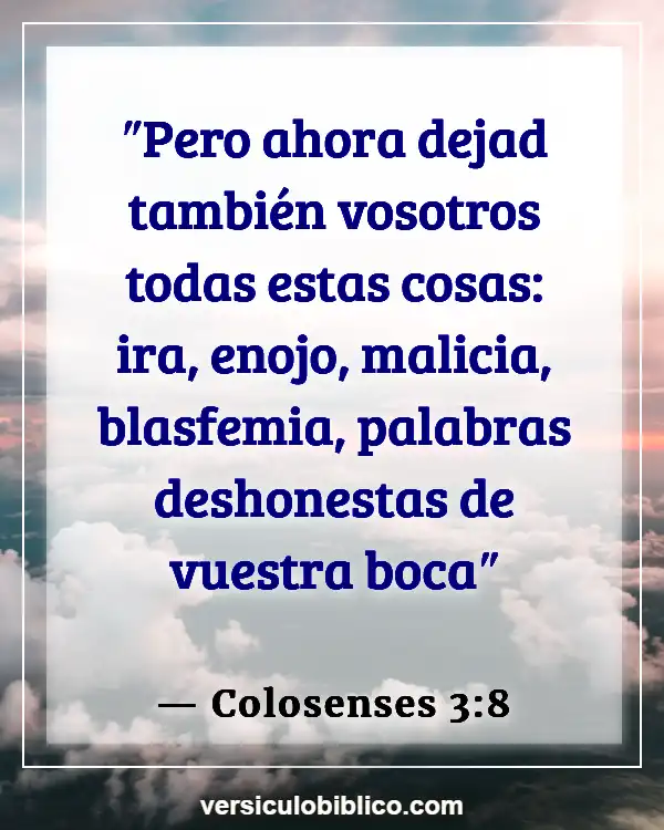 Versículos De La Biblia sobre Intromisión (Colosenses 3:8)