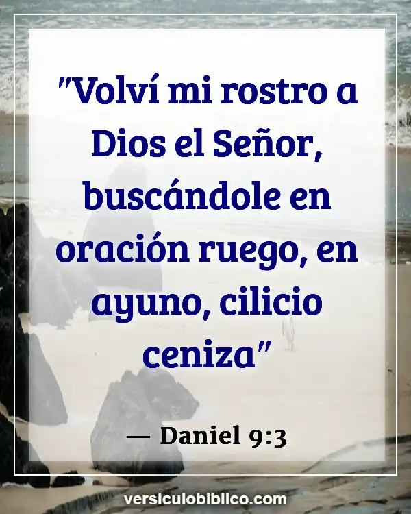 Versículos De La Biblia sobre Cenizas (Daniel 9:3)