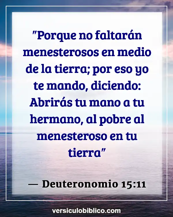 Versículos De La Biblia sobre Hambre de Dios (Deuteronomio 15:11)