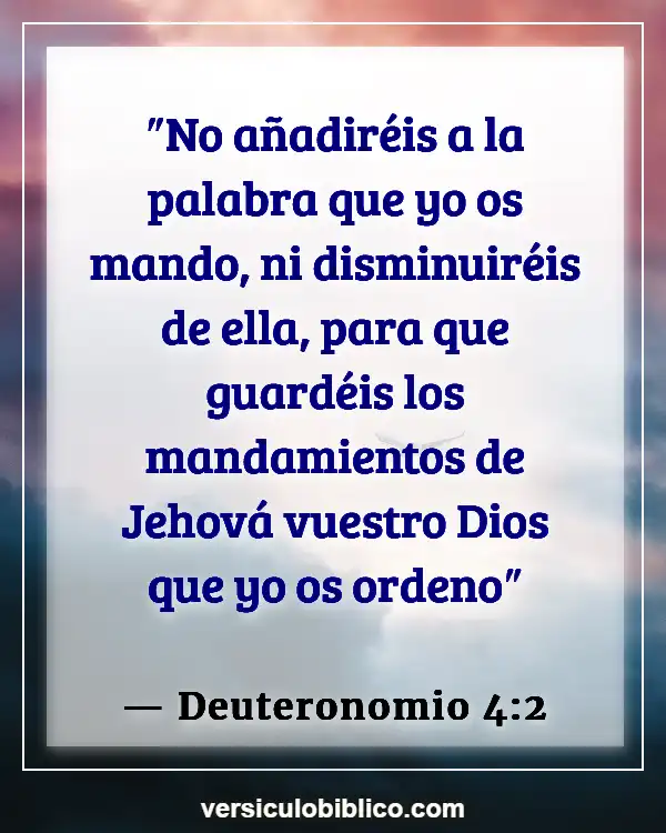 Versículos De La Biblia sobre Obediencia a Dios (Deuteronomio 4:2)