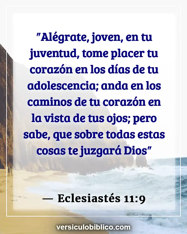 Versículos De La Biblia sobre Gente joven (Eclesiastés 11:9)