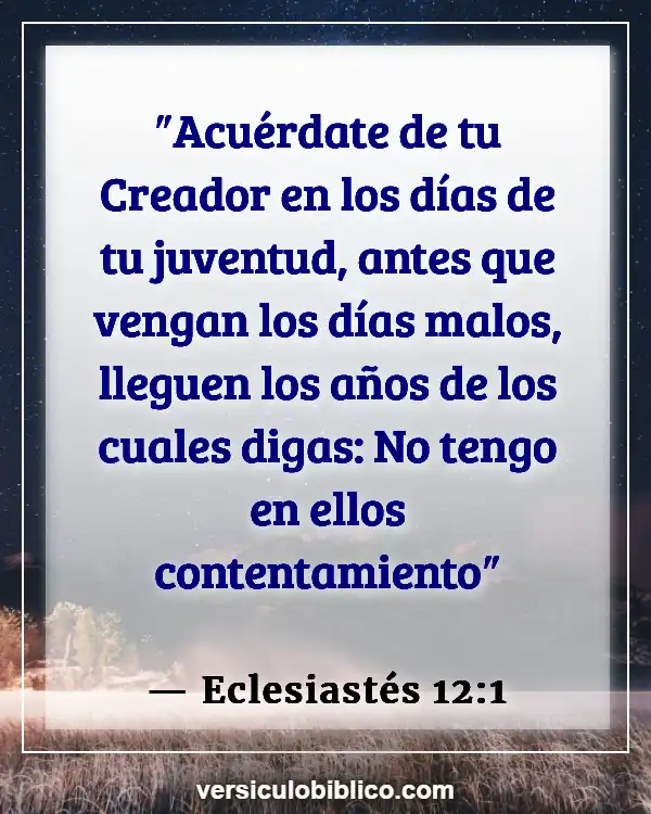 Versículos De La Biblia sobre Gente joven (Eclesiastés 12:1)