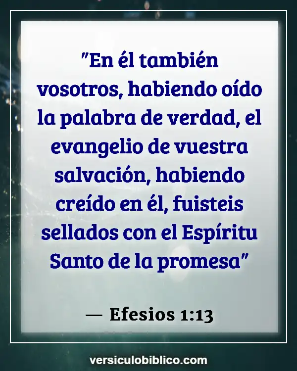 Versículos De La Biblia sobre Insultar (Efesios 1:13)