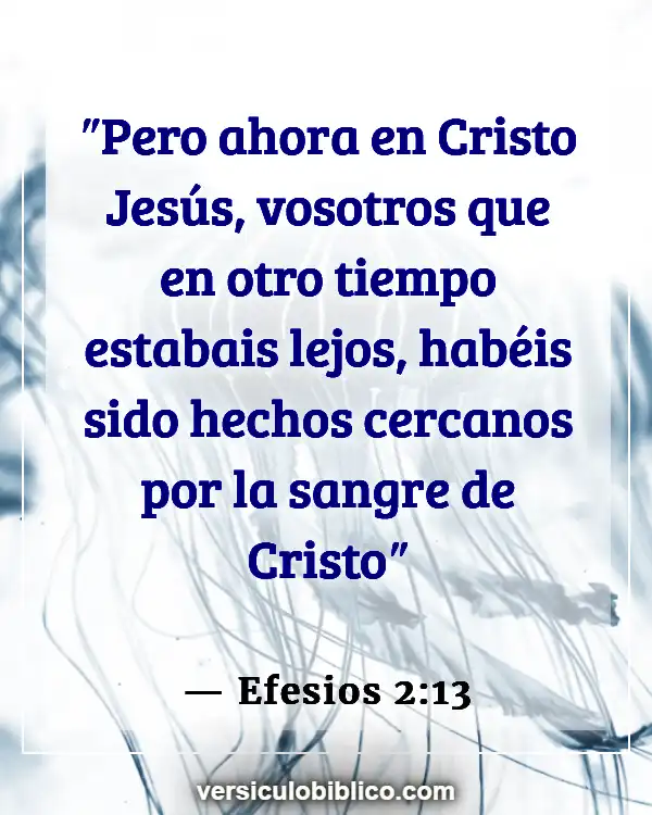 Versículos De La Biblia sobre Nuestra identidad en Cristo (Efesios 2:13)