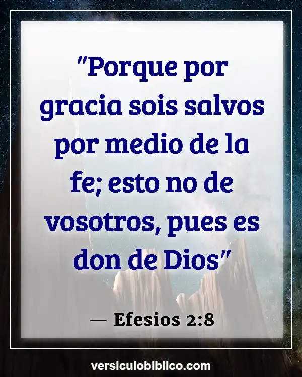 Versículos De La Biblia sobre Crecimiento personal (Efesios 2:8)