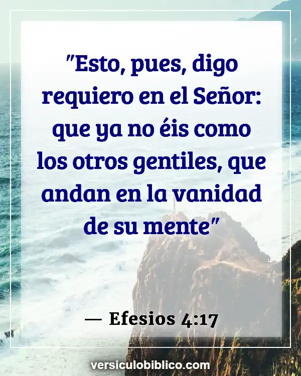 Versículos De La Biblia sobre Crecimiento personal (Efesios 4:17)