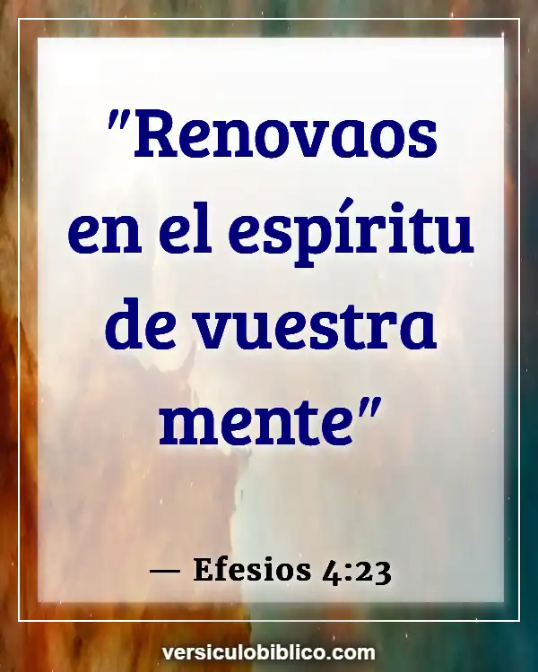 Versículos De La Biblia sobre Pulmones (Efesios 4:23)