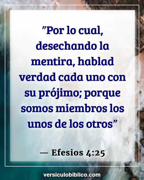 Versículos De La Biblia sobre Guardar rencor (Efesios 4:25)