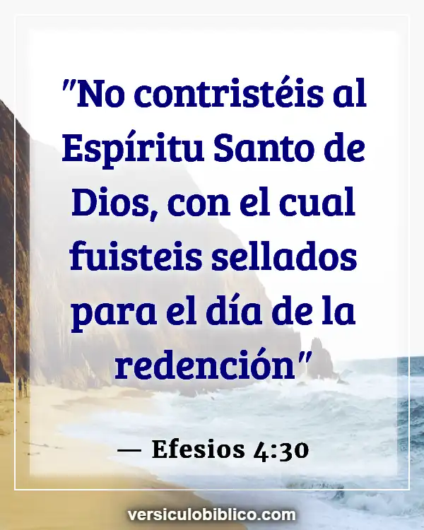 Versículos De La Biblia sobre Crecimiento personal (Efesios 4:30)