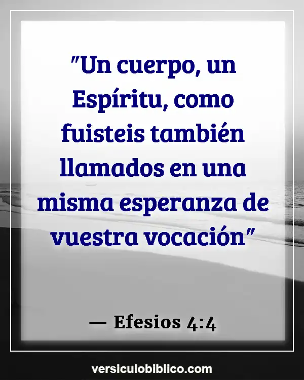 Versículos De La Biblia sobre Esperanza y fe (Efesios 4:4)