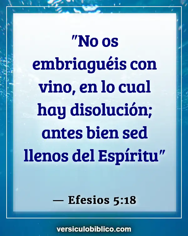 Versículos De La Biblia sobre Pulmones (Efesios 5:18)