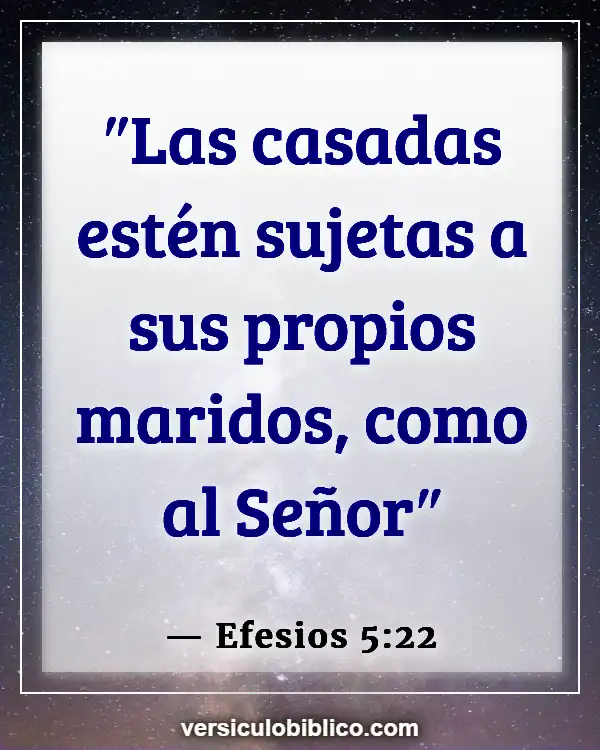 Versículos De La Biblia sobre Gente complaciendo (Efesios 5:22)