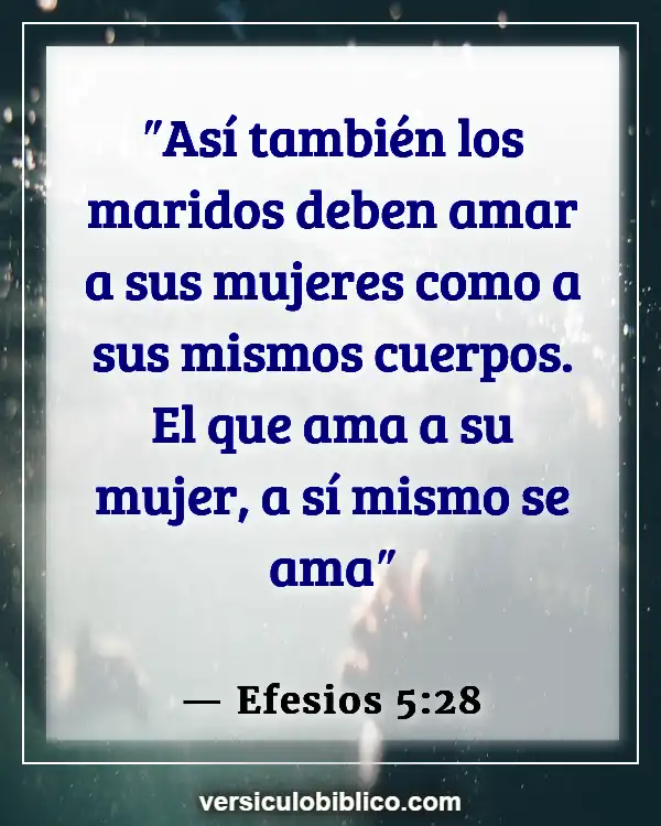 Versículos De La Biblia sobre Gente complaciendo (Efesios 5:28)