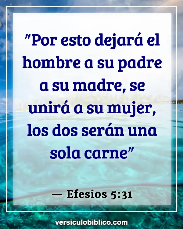 Versículos De La Biblia sobre Compromiso matrimonial (Efesios 5:31)