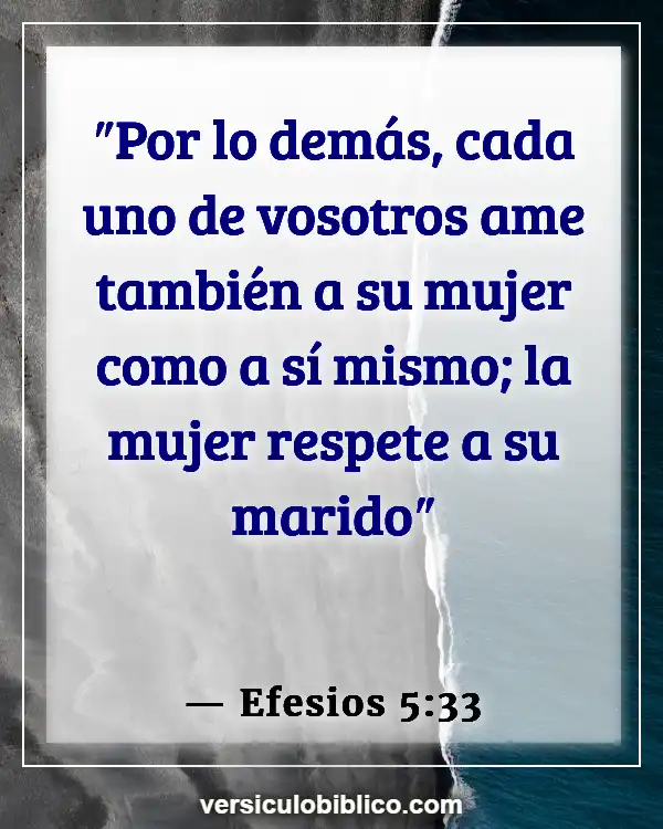 Versículos De La Biblia sobre Gente complaciendo (Efesios 5:33)