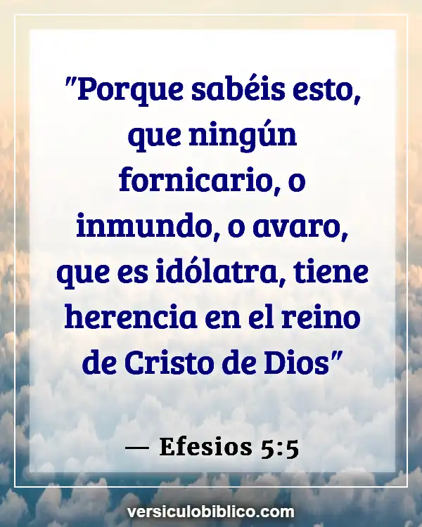 Versículos De La Biblia sobre Guardar rencor (Efesios 5:5)