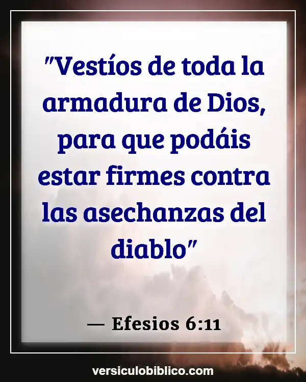 Versículos De La Biblia sobre Perserverancia (Efesios 6:11)