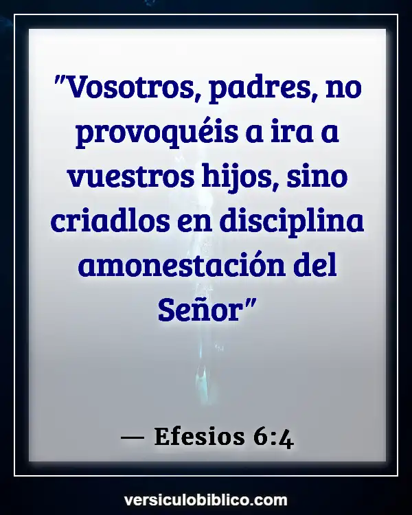 Versículos De La Biblia sobre Instrucción (Efesios 6:4)