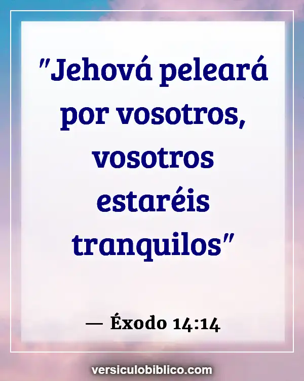 Versículos De La Biblia sobre Amar a tus hermanos (Éxodo 14:14)