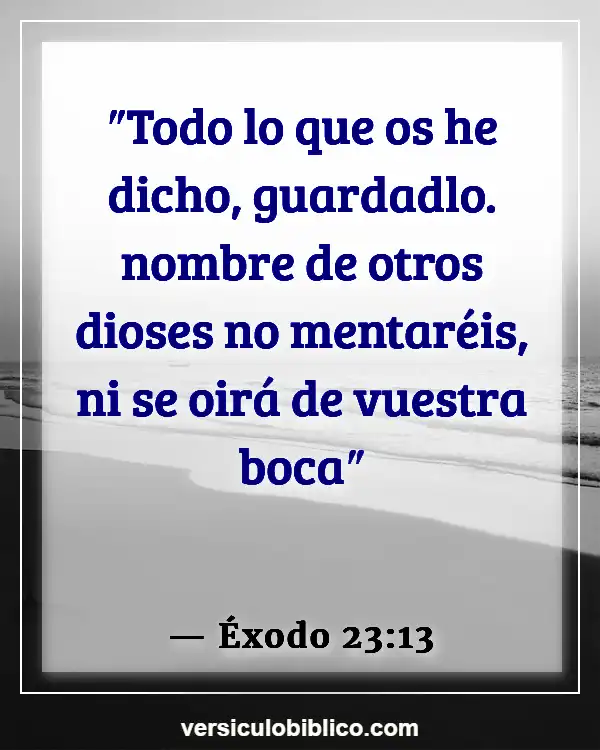 Versículos De La Biblia sobre Otros dioses (Éxodo 23:13)