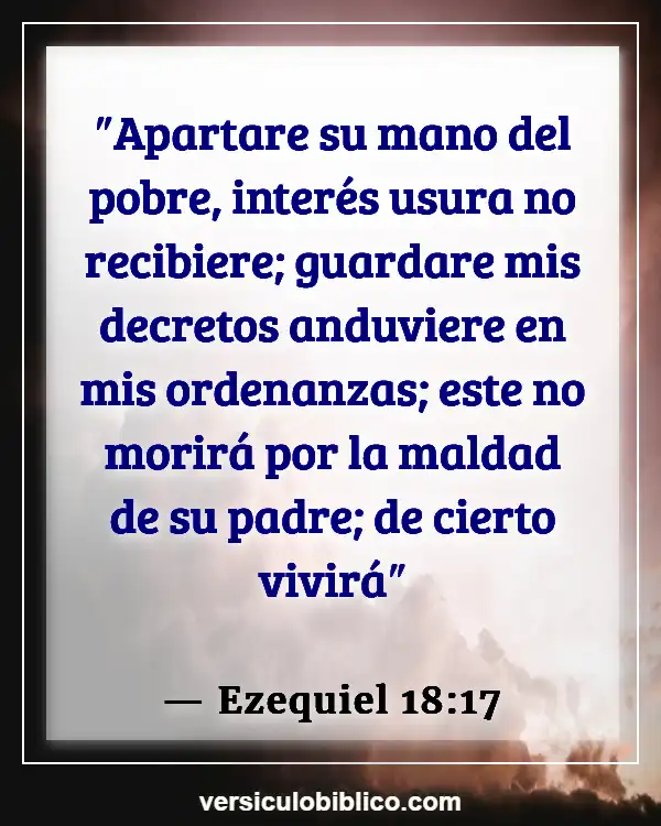 Versículos De La Biblia sobre Usura (Ezequiel 18:17)