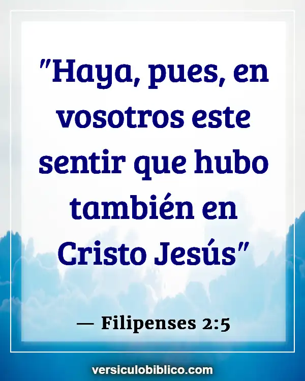 Versículos De La Biblia sobre Perspectiva (Filipenses 2:5)