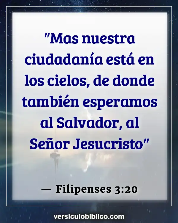 Versículos De La Biblia sobre Moviente (Filipenses 3:20)