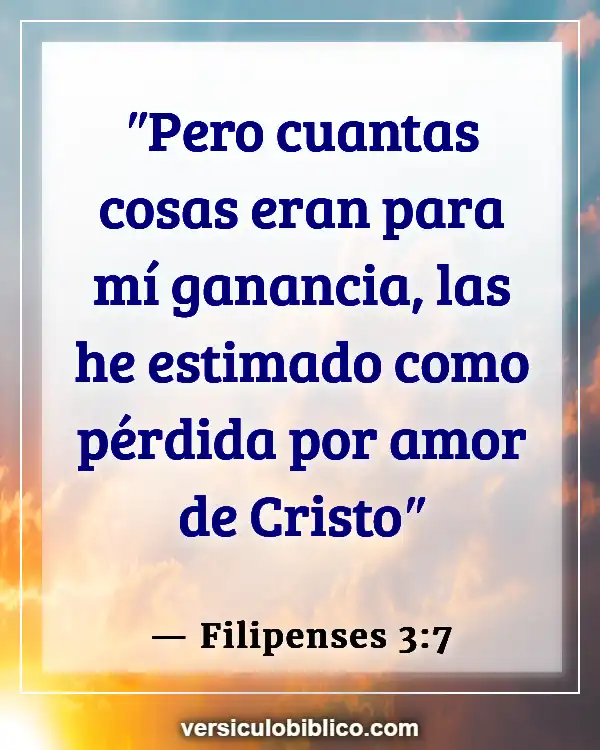 Versículos De La Biblia sobre Crecimiento personal (Filipenses 3:7)