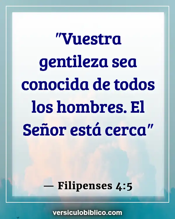 Versículos De La Biblia sobre Perspectiva (Filipenses 4:5)