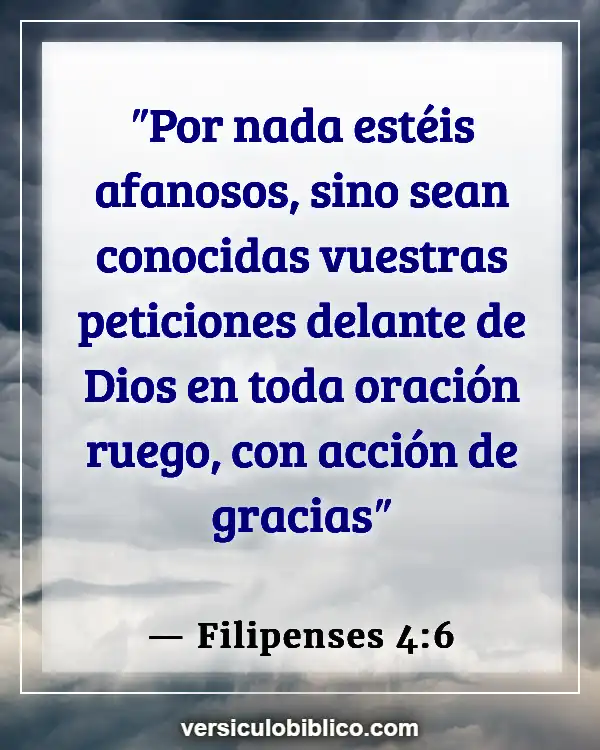 Versículos De La Biblia sobre Actuación (Filipenses 4:6)