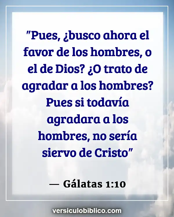 Versículos De La Biblia sobre Ir de fiesta (Gálatas 1:10)