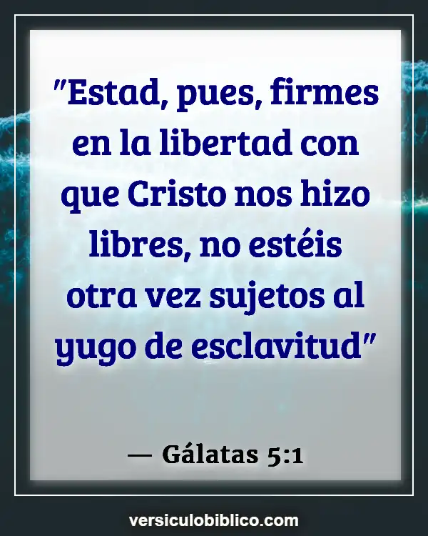 Versículos De La Biblia sobre Perserverancia (Gálatas 5:1)