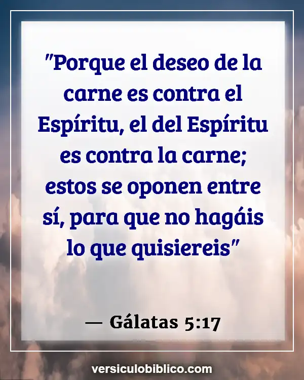 Versículos De La Biblia sobre Control mental (Gálatas 5:17)