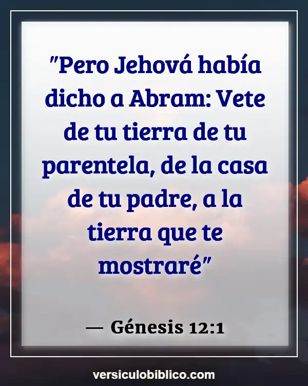 Versículos De La Biblia sobre Dejar a la familia después del matrimonio (Génesis 12:1)