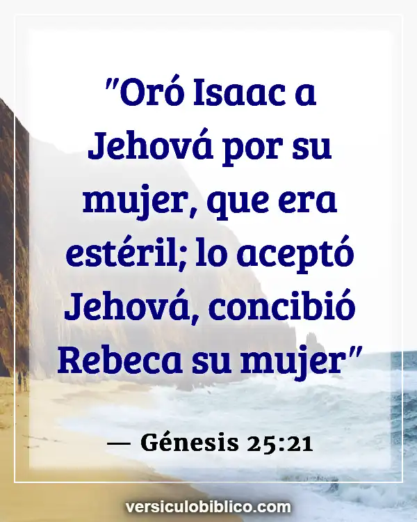 Versículos De La Biblia sobre Esterilidad (Génesis 25:21)