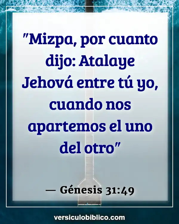 Versículos De La Biblia sobre Consciencia (Génesis 31:49)