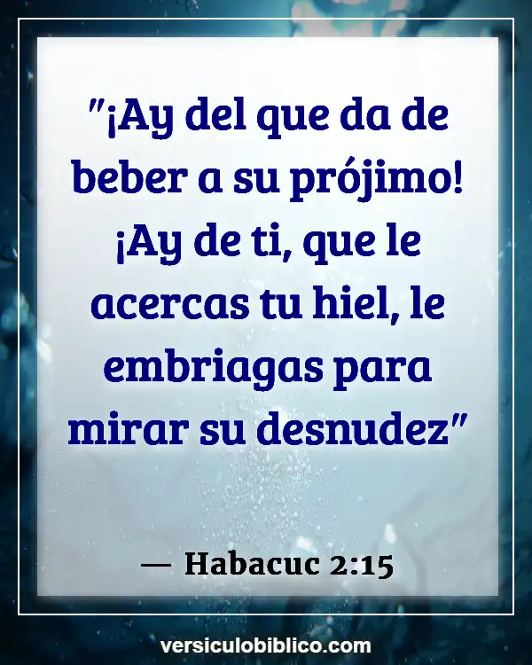 Versículos De La Biblia sobre Desnudez (Habacuc 2:15)