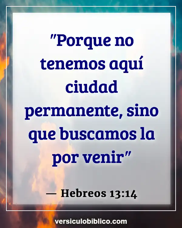 Versículos De La Biblia sobre Viviendo en el pasado (Hebreos 13:14)