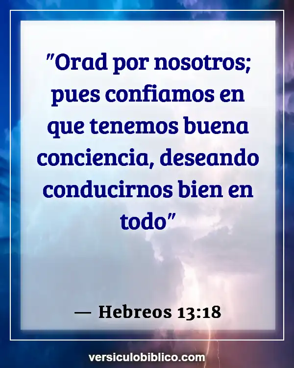 Versículos De La Biblia sobre Petición (Hebreos 13:18)