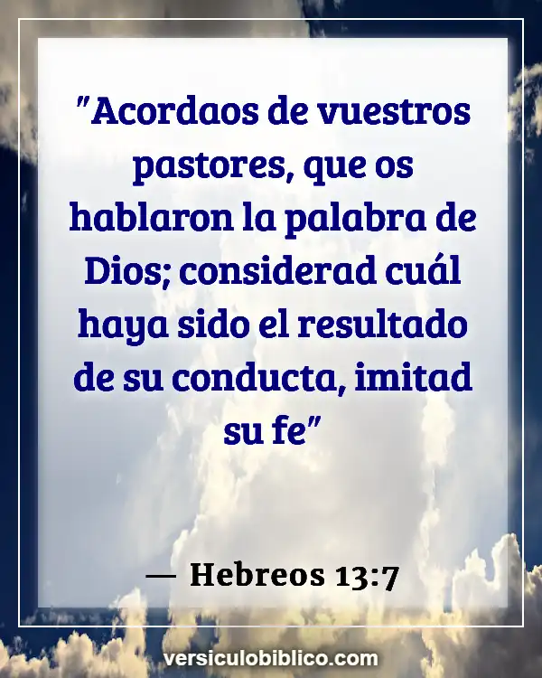 Versículos De La Biblia sobre Responsabilidad personal (Hebreos 13:7)